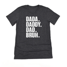 Load image into Gallery viewer, PREORDER: Dada Bruh Graphic Tee
