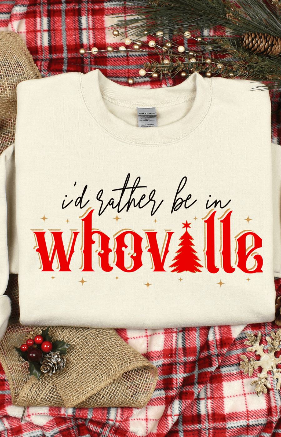 I'd Rather Be In Whoville Sand Crewneck Sweatshirt