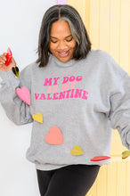 Load image into Gallery viewer, My Dog Is My Valentine Sweater 1/17/2023
